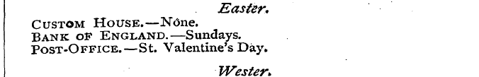 Easter. Custom House.—None. Post Bank -O...
