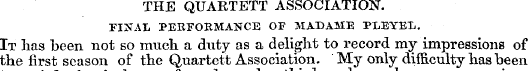 THE QUARTETT ASSOCIATION. FIXAL PERFORMA...
