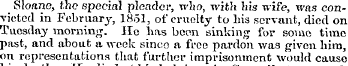 Sloane, the special pleader, who, with h...