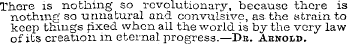 There is nothing so revolutionary, becau...