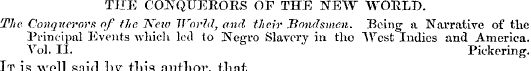 THE CONQUERORS OF THE NEW WORLD. The Con...