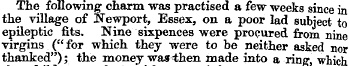 The following charm was practised a few ...