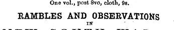 One vol., post 8vo, cloth, 9s. RAMBLES A...