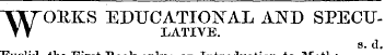 -\\rORKS EDUCATIONAL AND SPECUYT LATIVE....