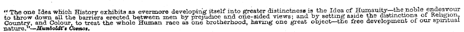 '.' Ttxe one Idea which History exhibits...