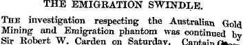 THE EMIGRATION SWINDLE. The investigatio...