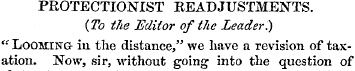 PROTECTIONIST READJUSTMENTS. (To the Edi...