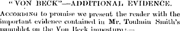 "VON BECK"—ADDITIONAL EVIDENCE. AooomiiN...