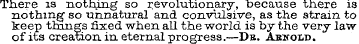 There is nothing so revolutionary;, beca...