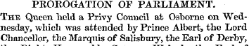 PROROGATION OF PARLIAMENT. The Queen hel...