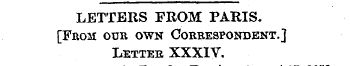 LETTERS FROM PARIS. [From our own Corres...