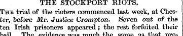 THE STOCKPORT RIOTS. The trial of the ri...