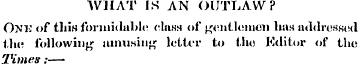 WHAT IS AN OUTLAW? ONK of this formidabl...