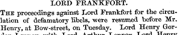 LORD FRANKFORT. The proceedings against ...