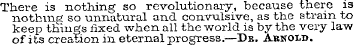 There is nothing so revolutionary, becau...