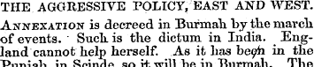 THE AGGRESSIVE POLICY, EAST AND WEST. An...