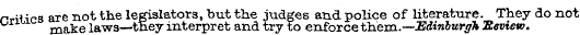 Pritics are not the legislators, but the...