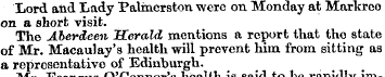 Lord and Lady Palmerston were on Monday ...