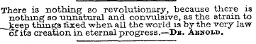 There is nothing so revolutionary, becau...