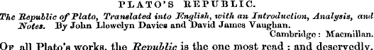 PLATO'S REPUBLIC. The Republic of Plato,...