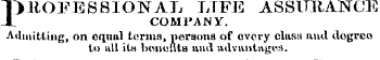 PROFESSIONAL. LIFE ASSURANCE X COMPANY. ...