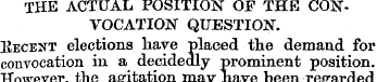 THE ACTUAL POSITION OF THE CON VOCATION ...