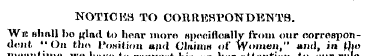 NOTICKS TO COWtBSPOND ' BNTB. Wn shall h...