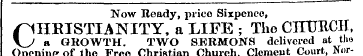 Now Ready, price Sixpence, CHRISTIANITY,...