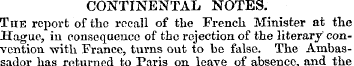 CONTINENTAL NOTES The report of thc reca...