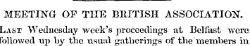 MEETING OF TIIE BRITISH ASSOCIATION Last...