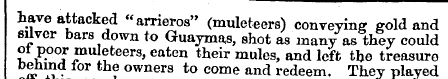 have attacked "arrieros" (muleteers) con...