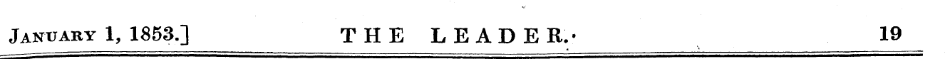 January 1, 1853.] THE LEADER.- 19