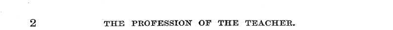 2 THE PROFESSION OF THE TEACHER.