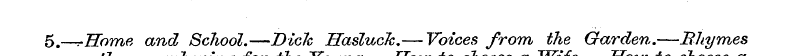 B.—^ Home and School for .—Bich the Hasl...