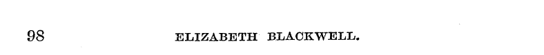 98 ELIZABETH BXACKWEHL.