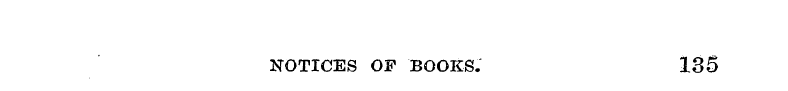 NOTICES OF BOOKS. 135