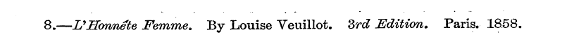 8.—L'JETonnete Femme. By Louise Veuillot...