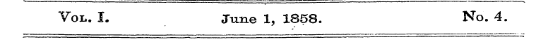 Vol. I. June 1, 1858. No. 4.