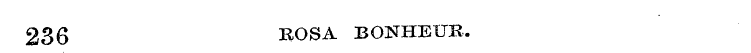 236 ROSA BONHEUR.