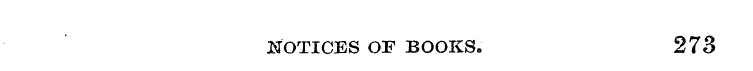 NOTICES OF BOOKS, 273