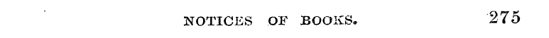 NOTICES OF BOOKS. 275