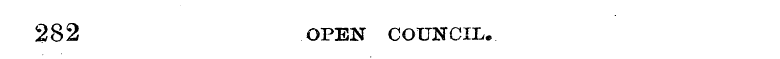 282 OPEN COUNCIL.