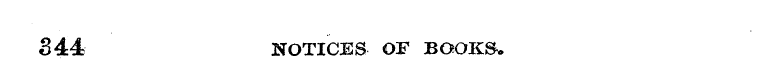 344 NOTICES OF BOOKS*