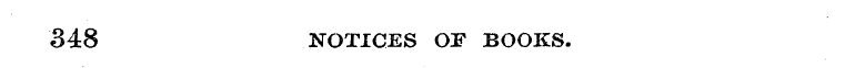 348 NOTICES OF BOOKS.