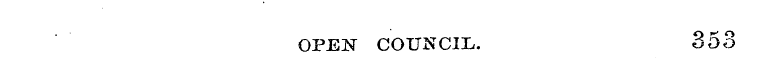 OPEN COUNCIL. 353