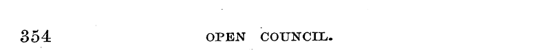 354 OPEN COUNCIL.