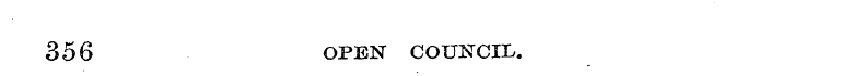 356 OPEN COUNCIL.
