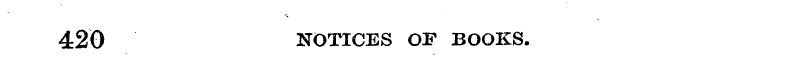 420 NOTICES OF BOOKS.
