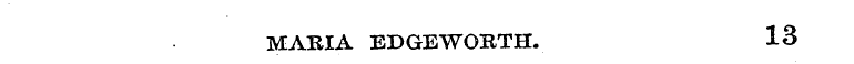 MABIA EDGEWOETH. 13