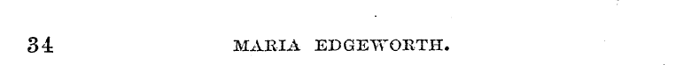 34 MARIA EDGEYfOIlTH.